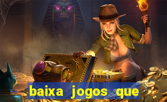 baixa jogos que ganha dinheiro de verdade